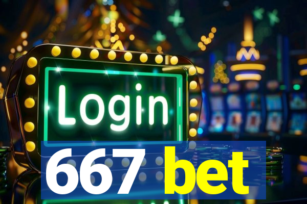 667 bet